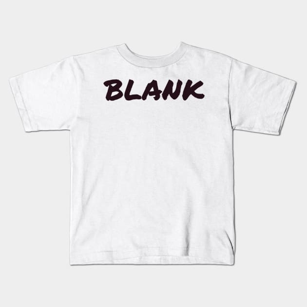 Blank Kids T-Shirt by Southside Jeffrey